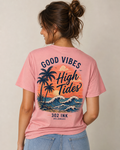 Good Vibes & High Tides