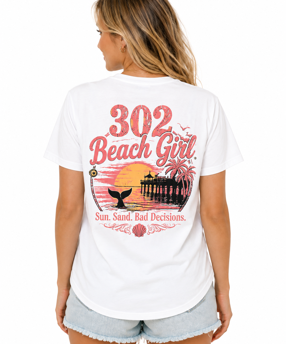 302 Beach Girl Sun. Sand. Bad Decisions Tee