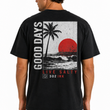 Good Days Live Salty Tee