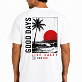 Good Days Live Salty Tee