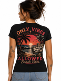 Only Beach Vibes Allowed